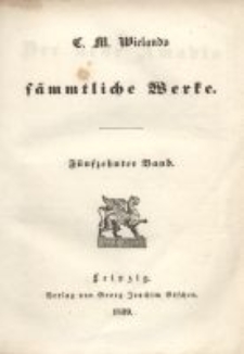 S&auml;mmtliche Werke. Bd. 15, Der neue Amadis