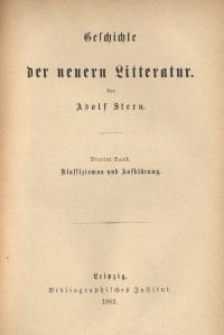Geschichte der neuern Litteratur. Bd. 4, Klassizismus und Aufkl&auml;rung