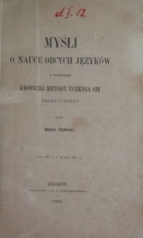 Myśli o nauce obcych język&oacute;w z dodaniem kr&oacute;tkiej metody uczenia się praktycznego