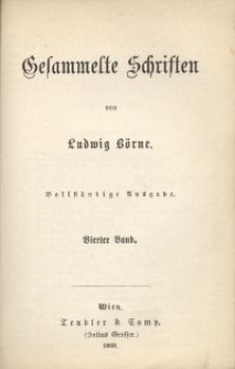 Gesammelte Schriften von Ludvig B&ouml;rne. Bd. 4