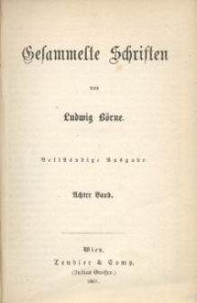Gesammelte Schriften von Ludvig B&ouml;rne. Bd. 8