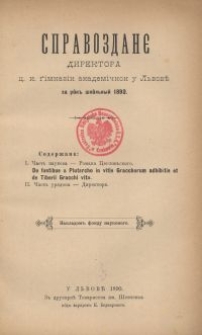 Sprawozdani&ecirc; Direktora C. K. Gimnazi&iuml; Akademičnoi u L'vov&igrave; za rik' &scaron;kil'n'&igrave;j 1890