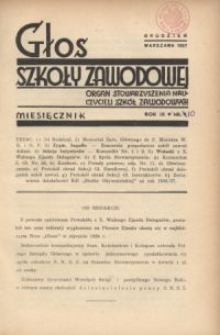 Głos Szkoły Zawodowej : organ Stowarzyszenia Nauczycieli Szk&oacute;ł Zawodowych. R. 9, Nr 9 [10]