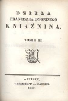 Dzieła Franciszka Dyonizego Kniaźnina. T. 3