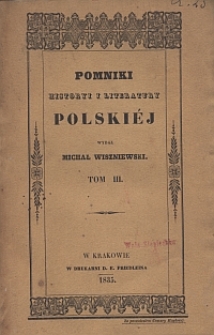 Pomniki historyi i literatury polski&eacute;y. T. 3