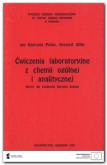 Ćwiczenia laboratoryjne z chemii og&oacute;lnej i analitycznej : skrypt dla student&oacute;w kierunku biologii