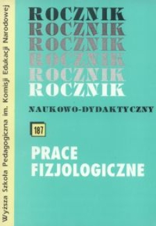 Rocznik Naukowo-Dydaktyczny. Z. 187, Prace Fizjologiczne. 5