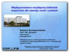Międzynarodowa wsp&oacute;łpraca bibliotek wsparciem dla rozwoju nauki i praktyki