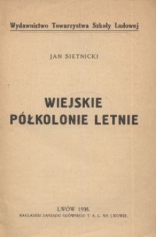 Wiejskie p&oacute;łkolonie letnie