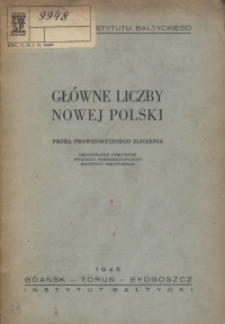 Gł&oacute;wne liczby nowej Polski : pr&oacute;ba prowizorycznego zliczenia