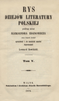 Rys dziej&oacute;w literatury polskiej. T. 5