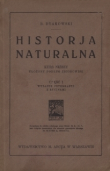 Historja naturalna : kurs niższy ułożony podług zbiorowisk. Cz. 1