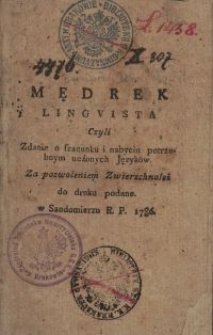 Mędrek lingwista czyli zdanie o szacunku i nabyciu potrzebnym uczonych język&oacute;w