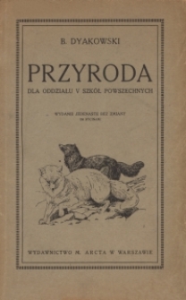 Przyroda : dla oddziału V szk&oacute;ł powszechnych
