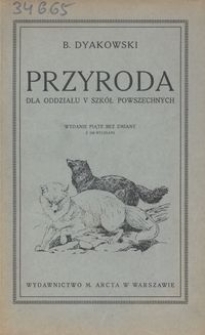 Przyroda : dla oddziału V szk&oacute;ł powszechnych