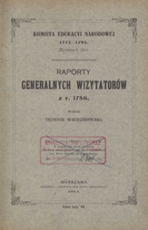 Raporty generalnych wizytator&oacute;w z r. 1786