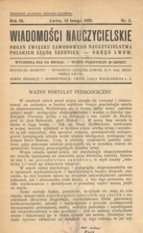 Wiadomości Nauczycielskie : organ Związku Zawodowego Nauczycielstwa Polskich Szk&oacute;ł Średnich. Okręg Lw&oacute;w. R. 3, Nr 2