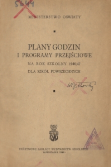 Plany godzin i programy przejściowe na rok szkolny 1946/47 dla szk&oacute;ł powszechnych