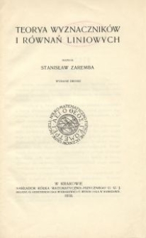 Teorya wyznacznik&oacute;w i r&oacute;wnań liniowych