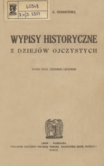 Wypisy historyczne z dziej&oacute;w ojczystych