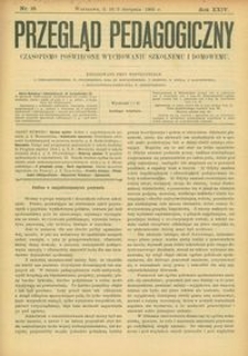 Przegląd Pedagogiczny : czasopismo poświęcone wychowaniu szkolnemu i domowemu. [Rok 1905]. R. 24, Nr 16