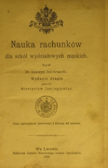 Nauka rachunk&oacute;w dla szk&oacute;ł wydziałowych męskich