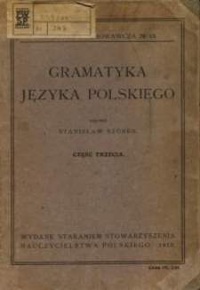 Gramatyka języka polskiego. Cz. 3, Rozbi&oacute;r form zdania