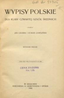 Wypisy polskie dla klasy czwartej szk&oacute;ł średnich