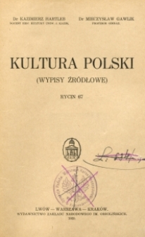 Kultura Polski : (wypisy źr&oacute;dłowe)