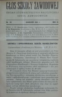 Głos Szkoły Zawodowej : organ Stowarzyszenia Nauczycieli Szk&oacute;ł Zawodowych. R. 3, Nr 10