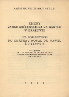 Zbiory zamku kr&oacute;lewskiego na Wawelu w Krakowie