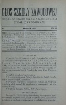Głos Szkoły Zawodowej : organ Stowarzyszenia Nauczycieli Szk&oacute;ł Zawodowych. R. 4, Nr 4
