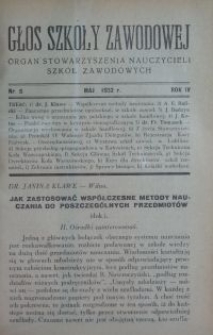 Głos Szkoły Zawodowej : organ Stowarzyszenia Nauczycieli Szk&oacute;ł Zawodowych. R. 4, Nr 5