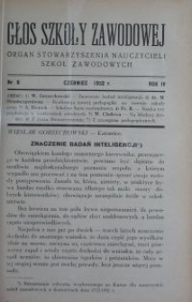 Głos Szkoły Zawodowej : organ Stowarzyszenia Nauczycieli Szk&oacute;ł Zawodowych. R. 4, Nr 6