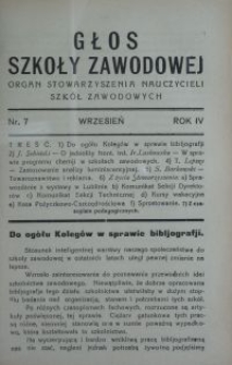 Głos Szkoły Zawodowej : organ Stowarzyszenia Nauczycieli Szk&oacute;ł Zawodowych. R. 4, Nr 7