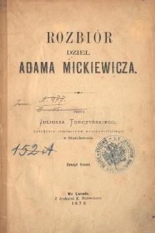 Rozbi&oacute;r dzieł Adama Mickiewicza. Z. 3