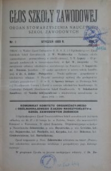 Głos Szkoły Zawodowej : organ Stowarzyszenia Nauczycieli Szk&oacute;ł Zawodowych. R. 5, Nr 1