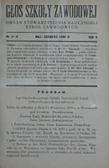 Głos Szkoły Zawodowej : organ Stowarzyszenia Nauczycieli Szk&oacute;ł Zawodowych. R. 5, Nr 5-6
