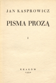 Pisma prozą. 1