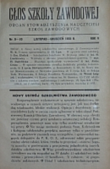 Głos Szkoły Zawodowej : organ Stowarzyszenia Nauczycieli Szk&oacute;ł Zawodowych. R. 5, Nr 9-10