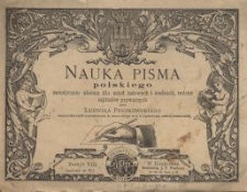 Nauka pisma polskiego metodycznie ułożona dla szk&oacute;ł ludowych i średnich, tudzież zakład&oacute;w prywatnych. Z. 8