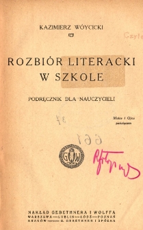 Rozbi&oacute;r literacki w szkole : podręcznik dla nauczycieli