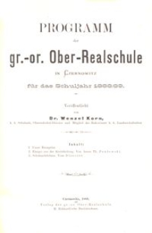 Programm der gr.-or. Ober-Realschule in Czernowitz f&uuml;r das Schuljahr 1888/89