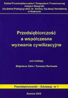 Przedsiębiorczość a wsp&oacute;łczesne wyzwania cywilizacyjne