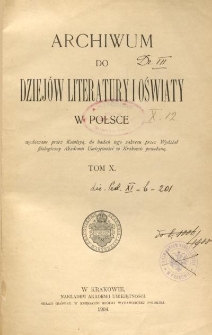 Archiwum do Dziej&oacute;w Literatury i Oświaty w Polsce, t. X