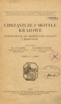 Chrząszcze i motyle krajowe : przewodnik do określania rodzin i rodzaj&oacute;w, Z. 1, Tekst