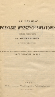 Jak uzyskać poznanie wyższych świat&oacute;w?. (Cz. 1)