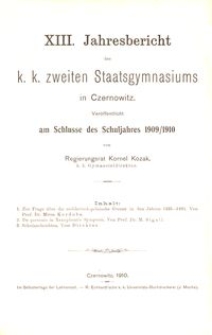 XIII. Jahresbericht des k. k. zweiten Staatsgymnasiums in Czernowitz am Schlusse des Schuljahres 1909/1910