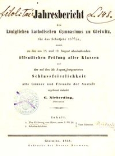 Jahresbericht des k&ouml;niglichen katholischen Gymnasiums zu Gleiwitz f&uuml;r das Schuljahr 1857/58