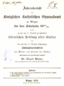 Jahresbericht des K&ouml;niglichen Katholischen Gymnasiums zu Glogau f&uuml;r das Schuljahr 1852/53